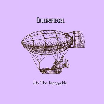 Eulenspiegel - Do The Impossible