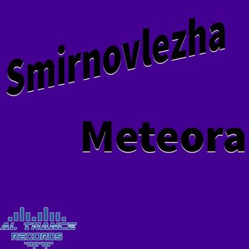 Smirnovlezha - Meteora