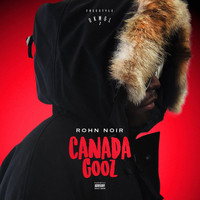 Rohn Noir - Freestyle Canada Gooz : OKMGL 2 (Explicit)