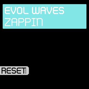 Evol Waves - Zappin