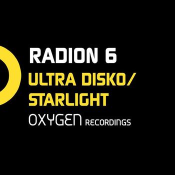 Radion 6 - Ultra Disko / Starlight