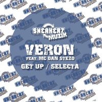 Veron - Get Up / Selecta (feat. MC Dan Stezo)