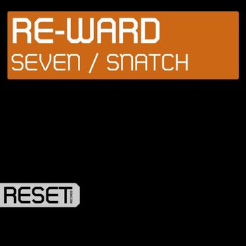 Re-ward - Seven / Snatch