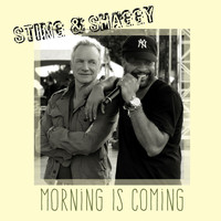 Sting - Morning Is Coming