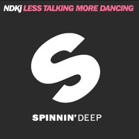 NDKJ - Less Talking More Dancing
