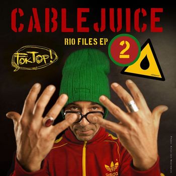 Cablejuice - The Rio Files EP 2