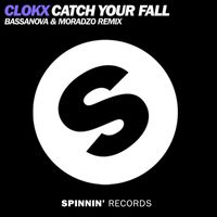 Clokx - Catch Your Fall (Bassanova & Moradzo Remix)