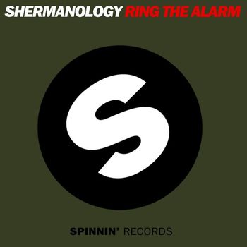 Shermanology - Ring The Alarm