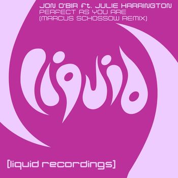 Jon O'Bir - Perfect As You Are (feat. Julie Harrington) (Marcus Schossow Remix)