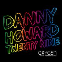 Danny Howard - Twenty Nine
