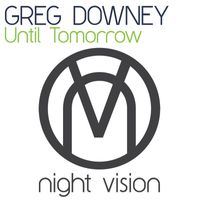 Greg Downey - Until Tomorrow