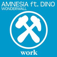 Amnesia - Wonderwall (feat. Dino)