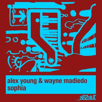 Alex Young & Wayne Madiedo - Sophia