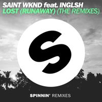 SAINT WKND - Lost (Runaway) [feat. INGLSH] (The Remixes)