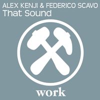 Alex Kenji & Federico Scavo - That Sound