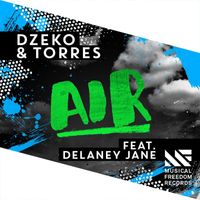 Dzeko & Torres - Air (feat. Delaney Jane)