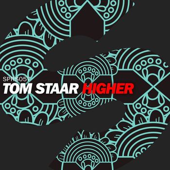 Tom Staar - Higher