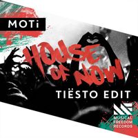 MOTI - House Of Now (Tiësto Edit)