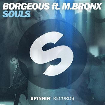 Borgeous - Souls (feat. M.BRONX)