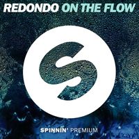 Redondo - On The Flow (Extended Mix)