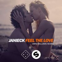 Janieck - Feel The Love (Mike Williams Remix)