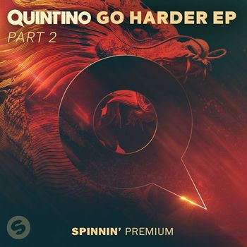Quintino - GO HARDER EP Pt. 2 (Explicit)