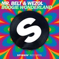 Mr. Belt & Wezol - Boogie Wonderland