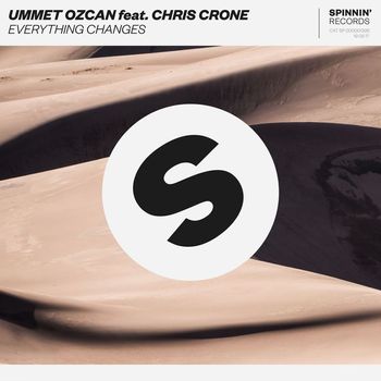 Ummet Ozcan - Everything Changes (feat. Chris Crone)