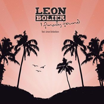 Leon Bolier - I Finally Found (feat. Simon Binkenborn)