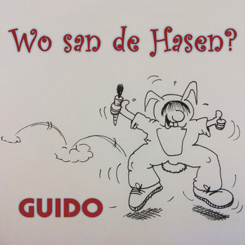 Guido - Wo san de Hasen? (Explicit)
