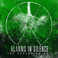 The Exploding Boy - Alarms in Silence