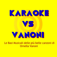 BT Band - KARAOKE / VANONI (Le basi musicali delle più belle canzoni di Ornella Vanoni)