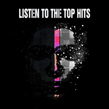 Various Artists - Listen To The Top Hits (Explicit)