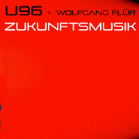 U96 - Zukunftsmusik