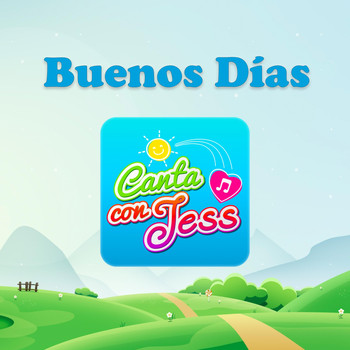 Canta Con Jess - Buenos Dias
