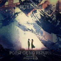 Peter Roe - Point of No Return (feat. Úyanga Bold)