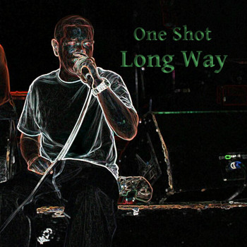 One Shot - Long Way (feat. Young XO & Jeff Brave)