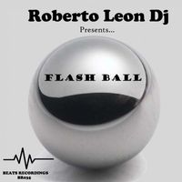 Roberto Leon - Flash Ball