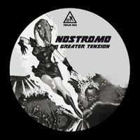 Nostromo - Greater Tension