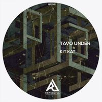 Tavo Under - Kit Kat