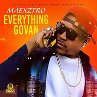 Maexztro - EveryThing Govan - Single