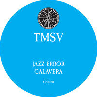 TMSV - Jazz Error / Calavera