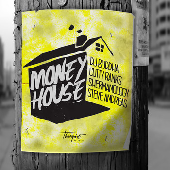 DJ Buddha, Cutty Ranks, Shermanology, Steve Andreas - Money House