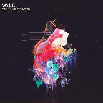 Wale - It's Complicated - EP