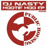 DJ Nasty - Hootie Hoo EP