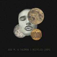 Jose M., TacoMan - Recycled Loops