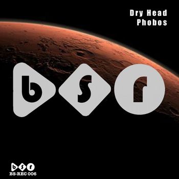 Dry Head - Phobos