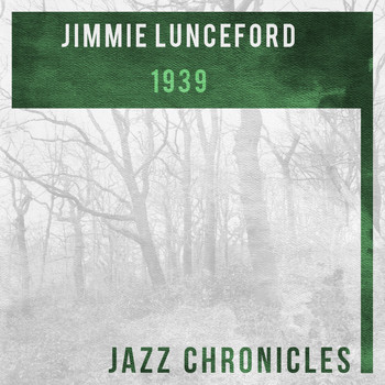 Jimmie Lunceford - 1939