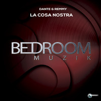 Dante & Remmy - La Cosa Nostra