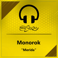 Monorok - Merida